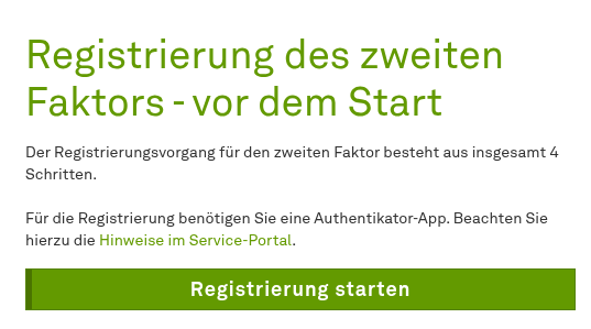 „Startseite zur Zwei-Faktor-Registrierung mit Hinweistext und grünem Button ‚Registrierung starten‘.“